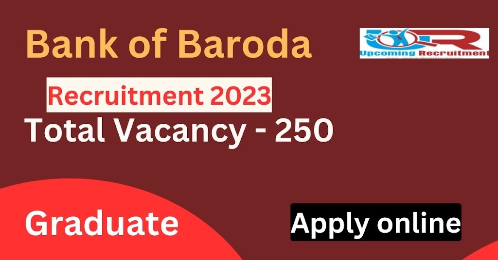 Bank of Baroda Recruitment 2023- Apply online