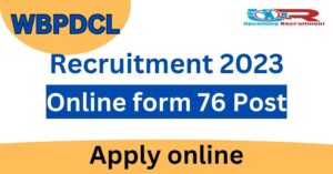 WBPDCL Recruitment 2023- Online form for 76 numbers post